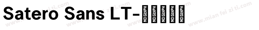 Satero Sans LT字体转换